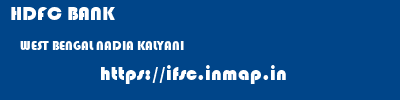 HDFC BANK  WEST BENGAL NADIA KALYANI   ifsc code